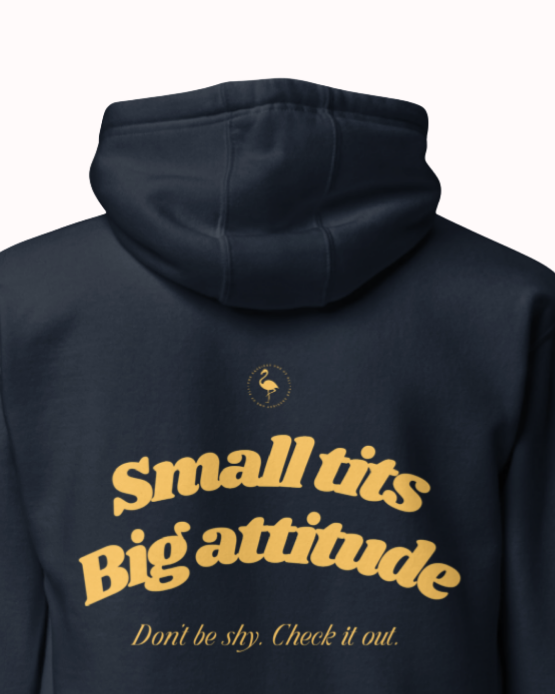 Back view of a Navy Blazer hoodie featuring the phrase "Small tits. Big attitude" on the back. Perfect for fans of funny merchandise, bold humor, and witty sarcasm.