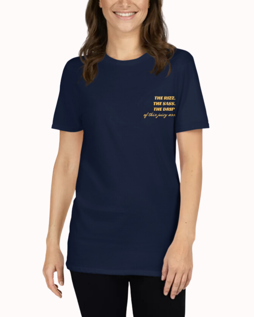 Juicy ass Bold T-shirt