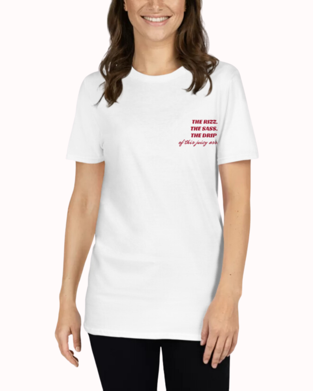 Juicy ass Bold T-shirt