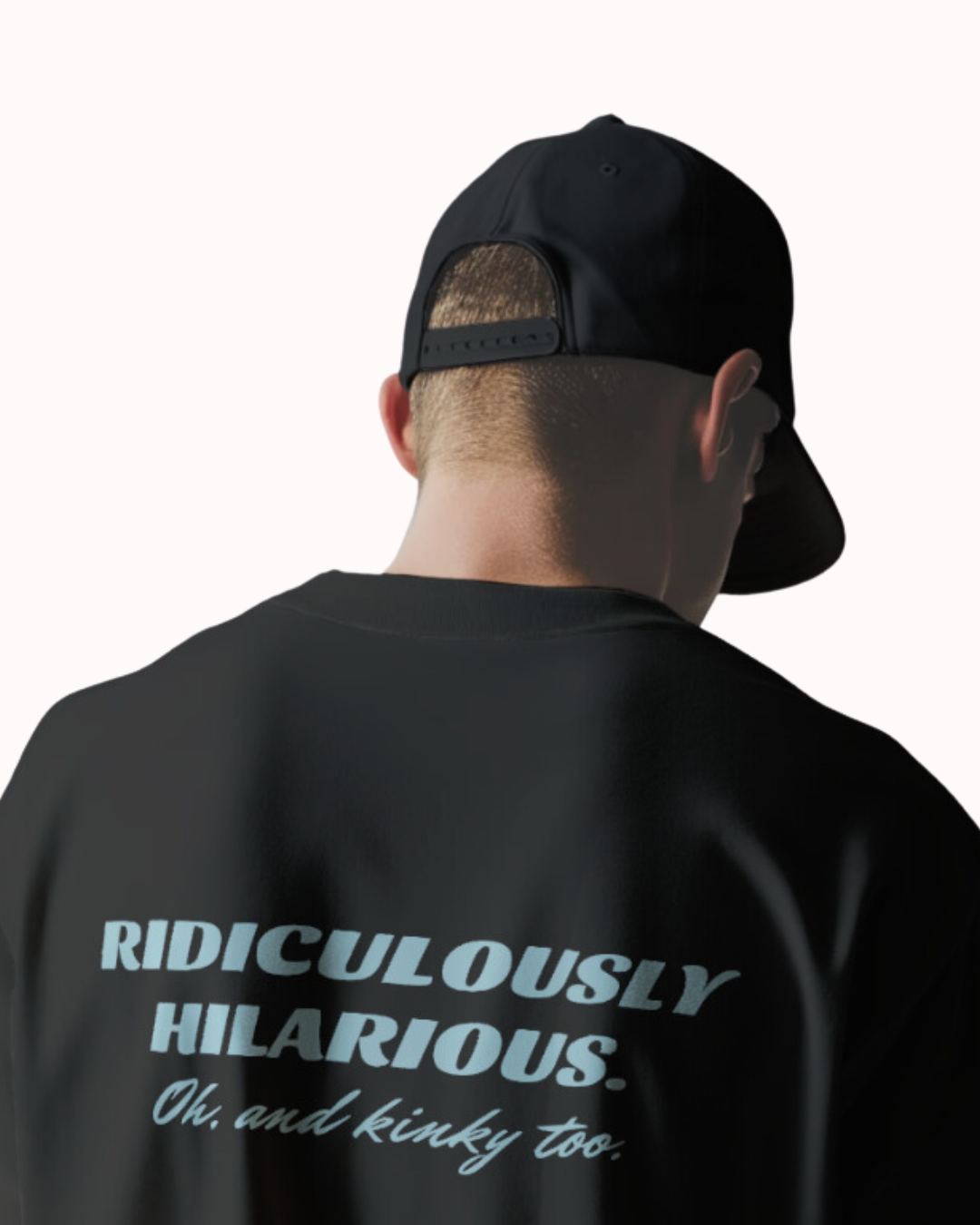 Back view of a black T-Shirt featuring the phrase 'Ridiculously hilarious. Oh, and kinky too' on the back. Perfect for fans of funny merchandise, bold humor, and witty sarcasm.