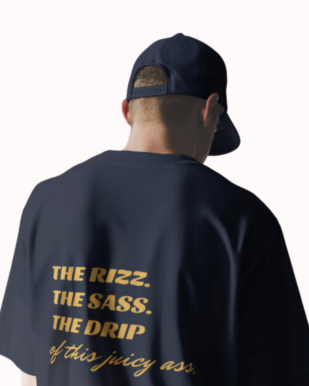 "The Rizz. The Sass. The Drip of this Juicy Ass." | T-Shirt | Bold