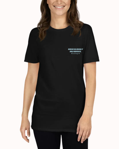 Front view of a black T-Shirt worn by a smiling woman, featuring the phrase 'Ridiculously hilarious. Oh, and kinky too' on the chest and back. Perfect for fans of funny merchandise, bold humor, and witty sarcasm.