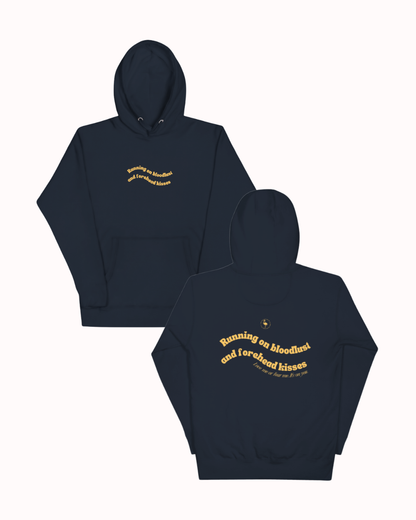 Front and back view of a Navy Blazer hoodie featuring the phrase "Running on bloodlust and forehead kisses" on the back. Perfect for fans of funny merchandise, bold humor, and witty sarcasm.