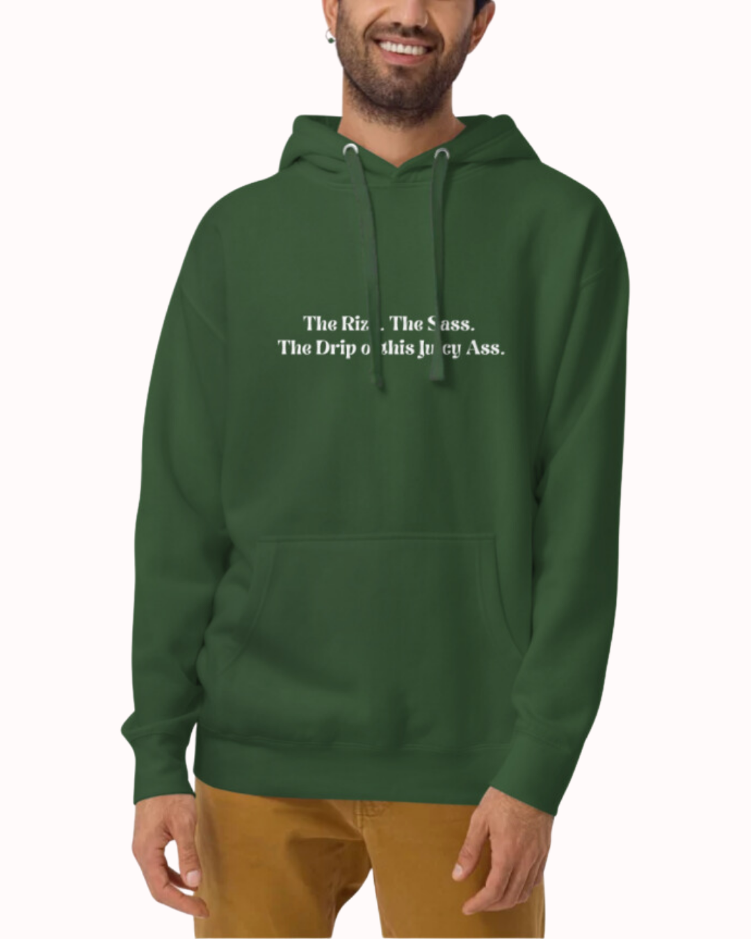 "The Rizz. The Sass. The Drip of this Juicy Ass." | Hoodie | Smooth