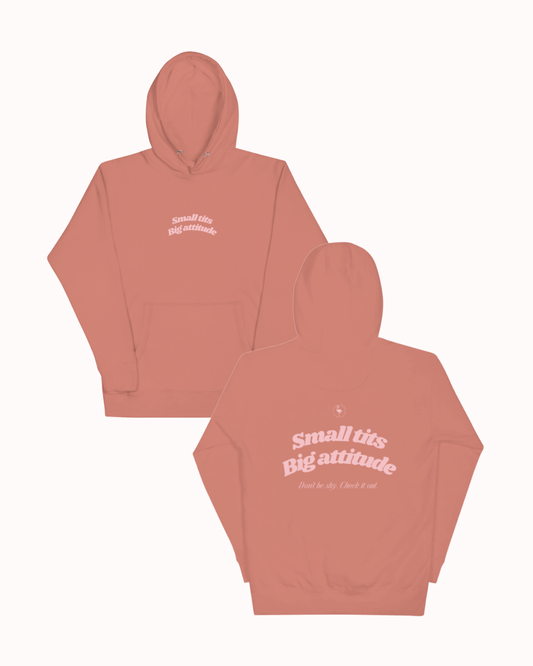 Front and back view of a Dusty Rose hoodie featuring the phrase "Small tits. Big attitude" on the back. Perfect for fans of funny merchandise, bold humor, and witty sarcasm.
