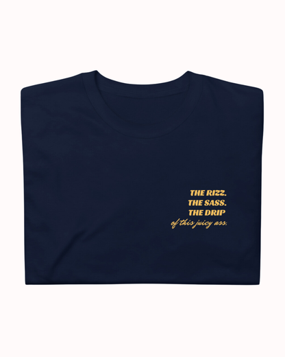 Juicy ass Bold T-shirt